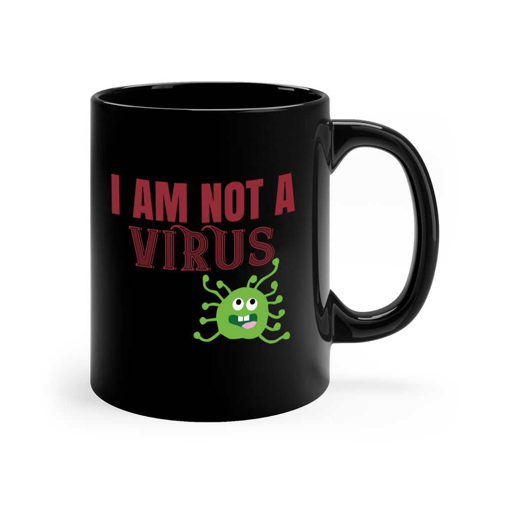 i am not a virus Style 36#- corona virus-Mug / Coffee Cup