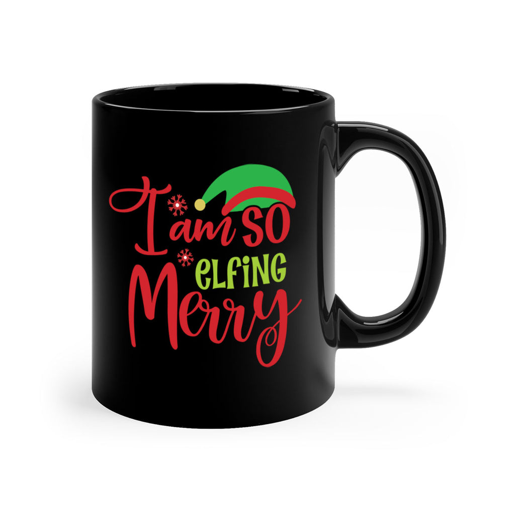 i am so elfing merry style 316#- christmas-Mug / Coffee Cup