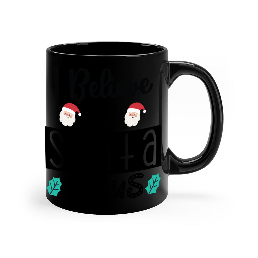 i believe in santa claus style 318#- christmas-Mug / Coffee Cup