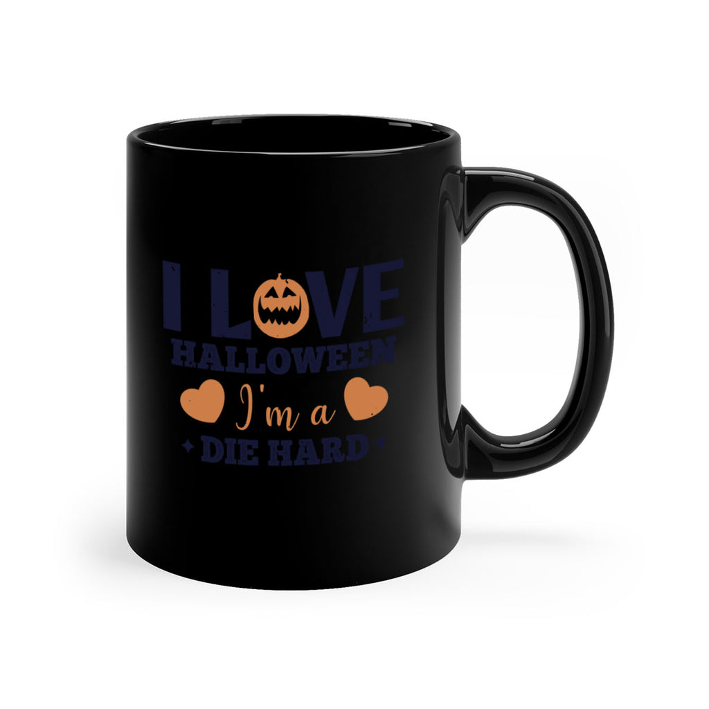 i love halloween im a die hard 150#- halloween-Mug / Coffee Cup