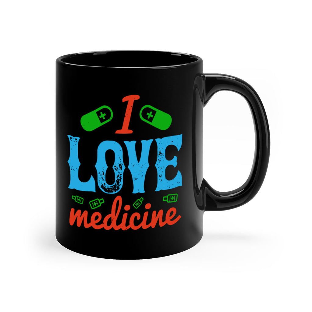 i love medicine Style 46#- medical-Mug / Coffee Cup