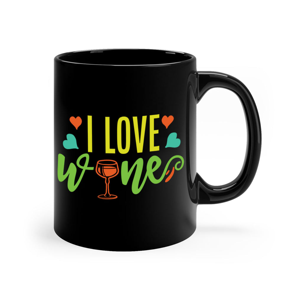 i love wine 401#- mom-Mug / Coffee Cup