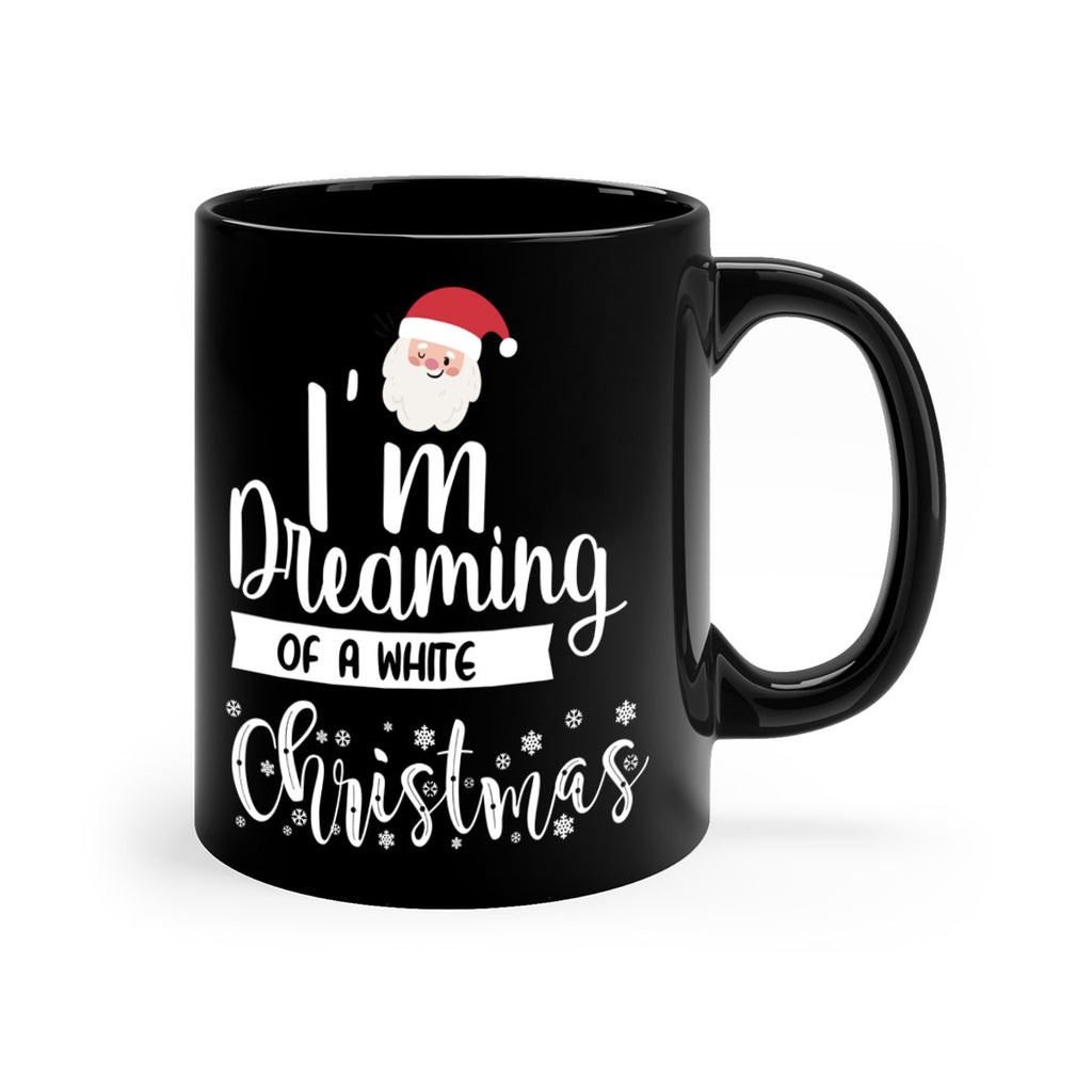 i m dreaming of a white christmas style 339#- christmas-Mug / Coffee Cup