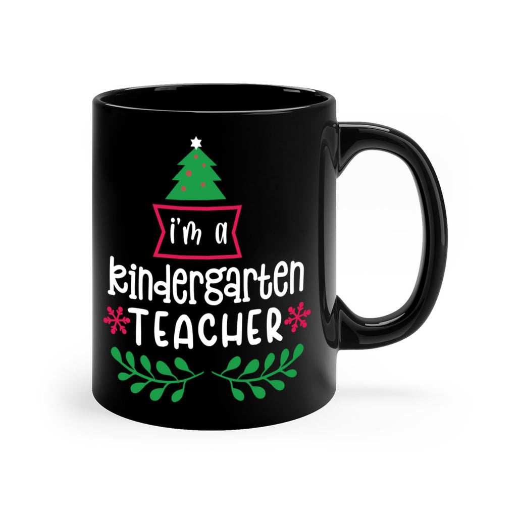 i'm a kindergarten teacher style 351#- christmas-Mug / Coffee Cup