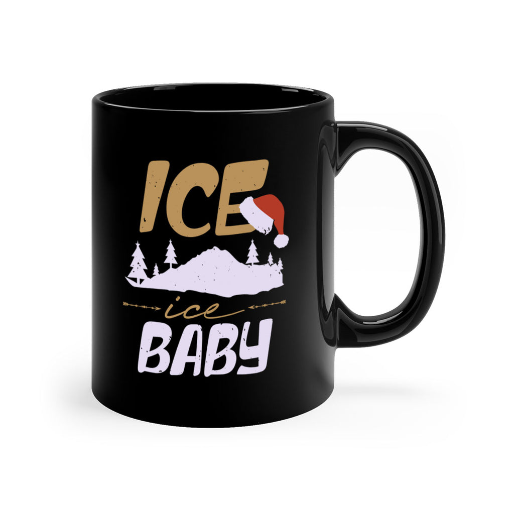 ice ice baby 398#- christmas-Mug / Coffee Cup