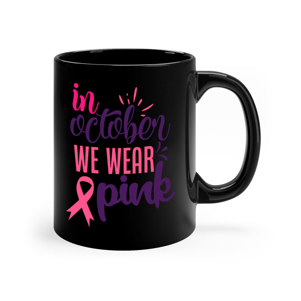 in october we wear pink Style 9#- breast cancer-Mug / Coffee Cup