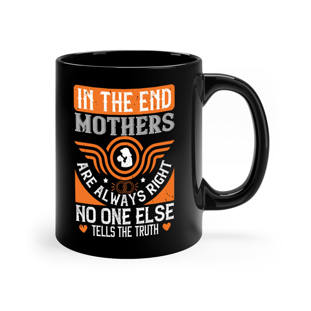 in the end mothers 75#- mothers day-Mug / Coffee Cup