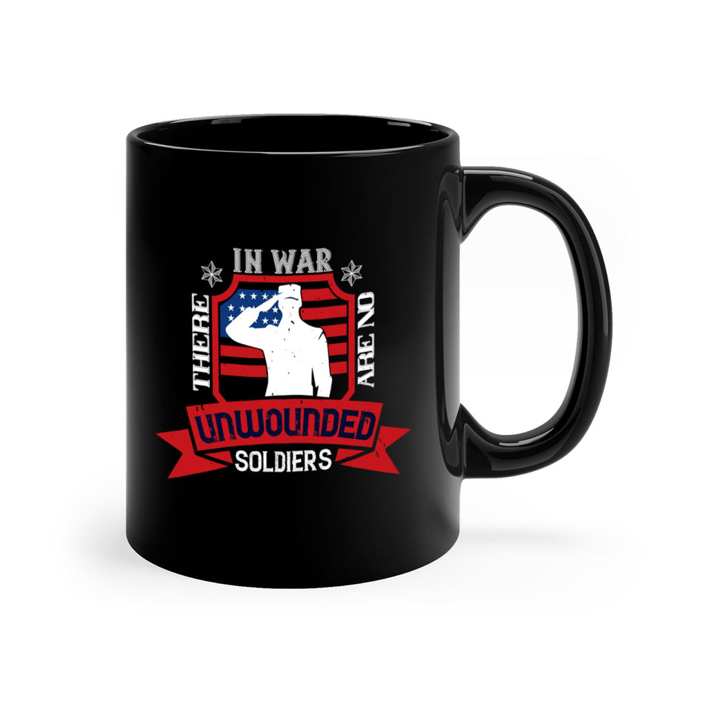 in war there are no unwounded 100#- veterns day-Mug / Coffee Cup