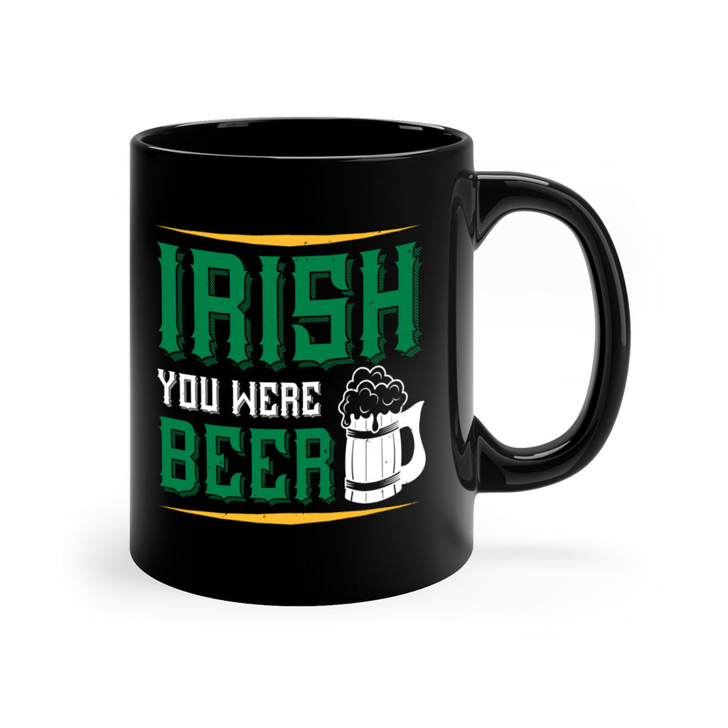 irish you were beer 67#- beer-Mug / Coffee Cup