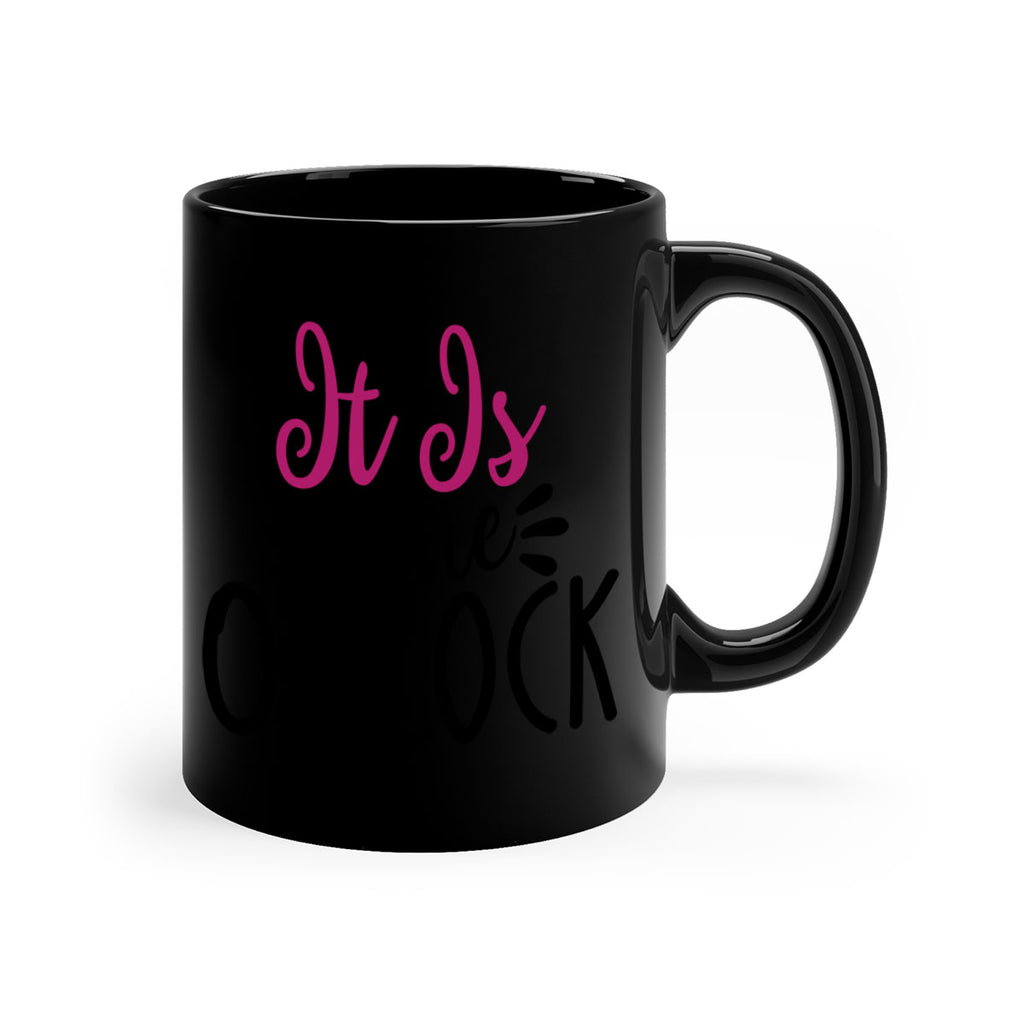 it is wine oclock 191#- wine-Mug / Coffee Cup