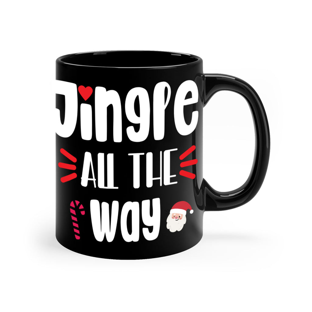 jingle all the way style 395#- christmas-Mug / Coffee Cup