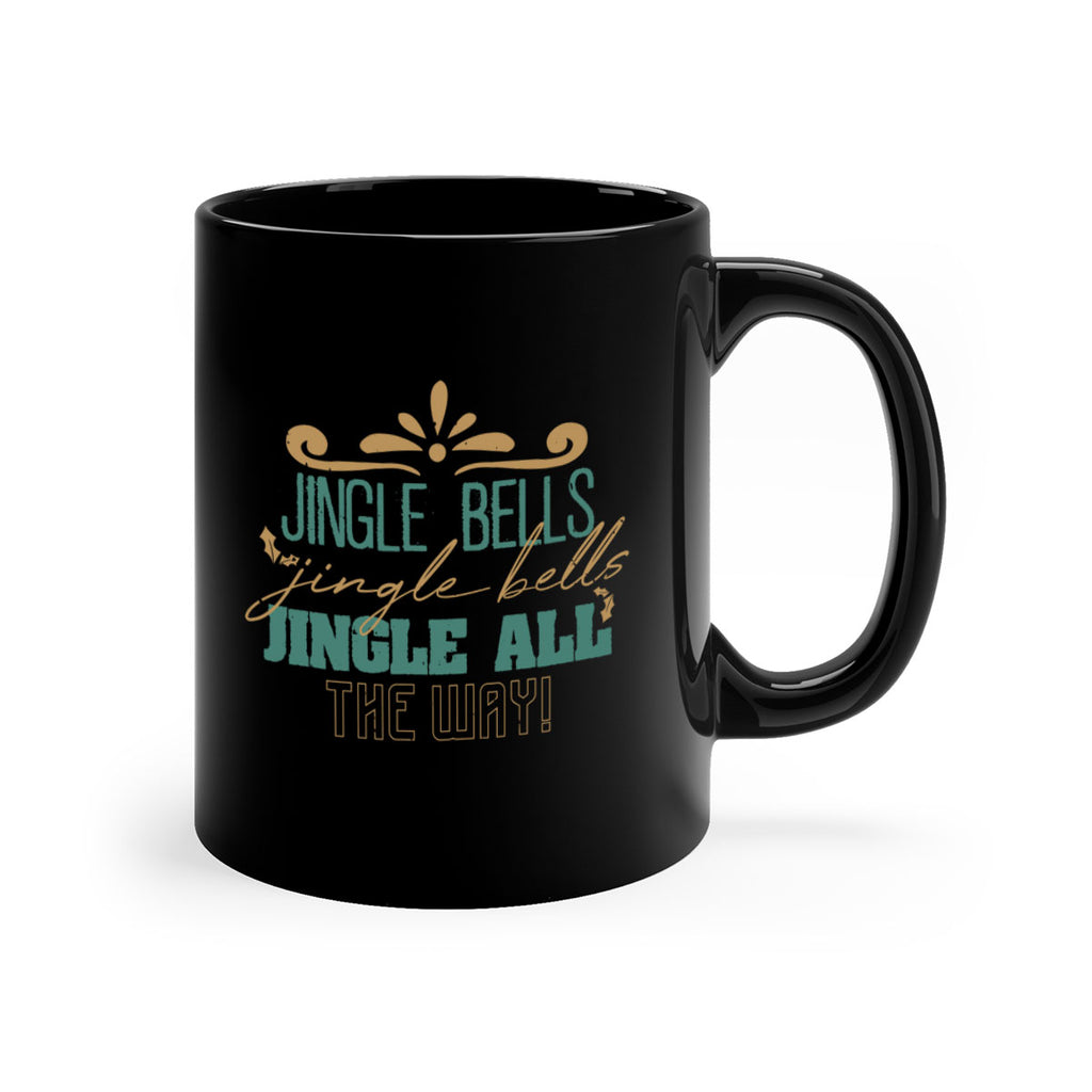 jingle bells jingle bells 384#- christmas-Mug / Coffee Cup