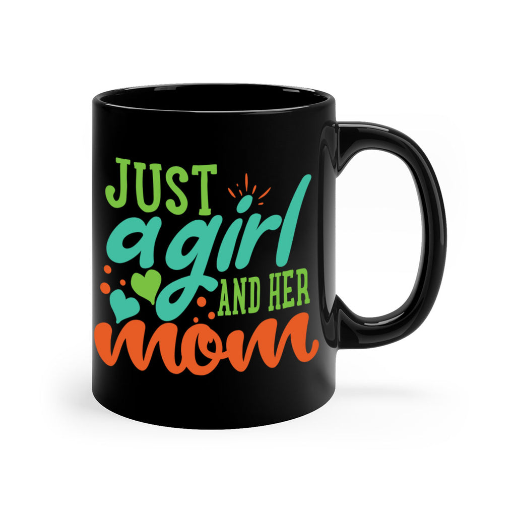 just a girl and her mom 393#- mom-Mug / Coffee Cup