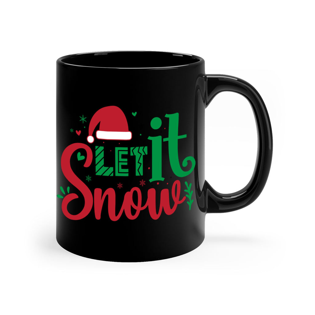 let it snow style 427#- christmas-Mug / Coffee Cup