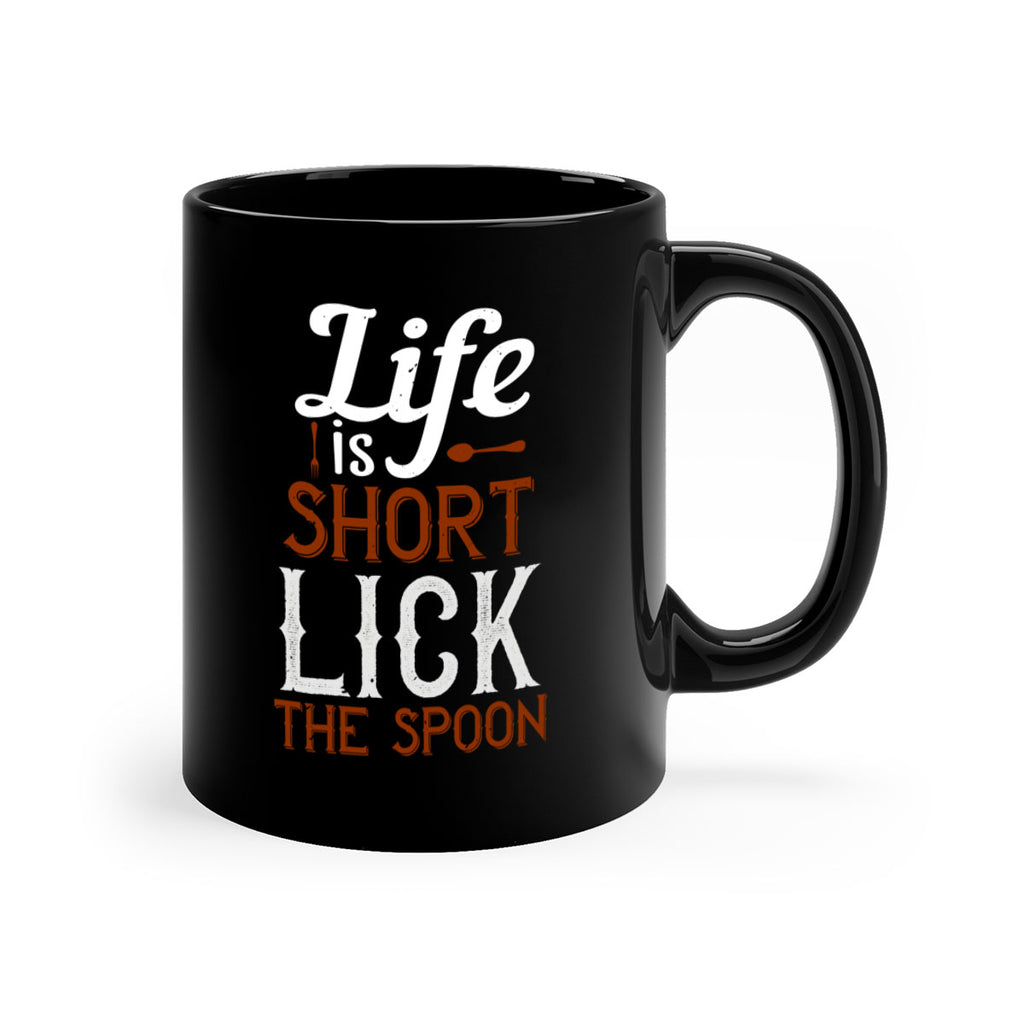 life is short lick the spoon 19#- cooking-Mug / Coffee Cup