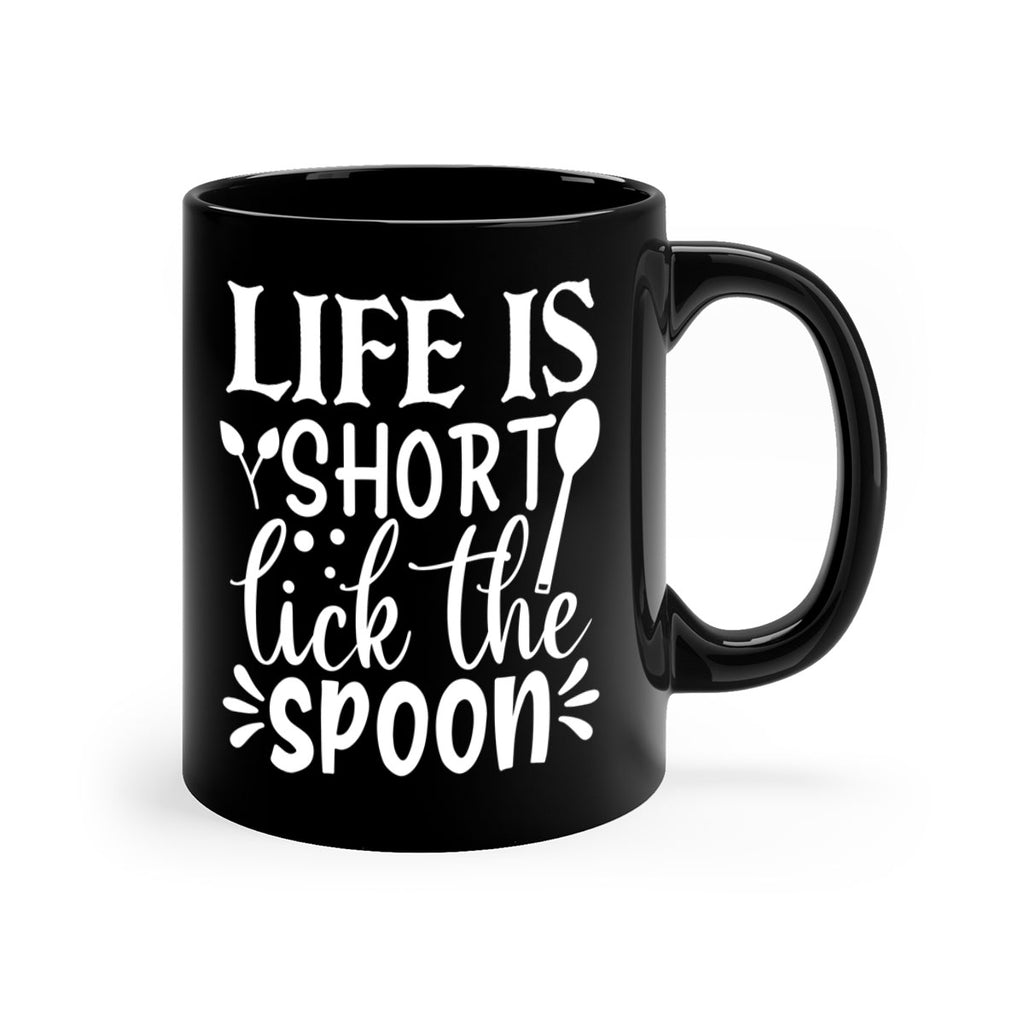 life is short lick the spoon 24#- kitchen-Mug / Coffee Cup