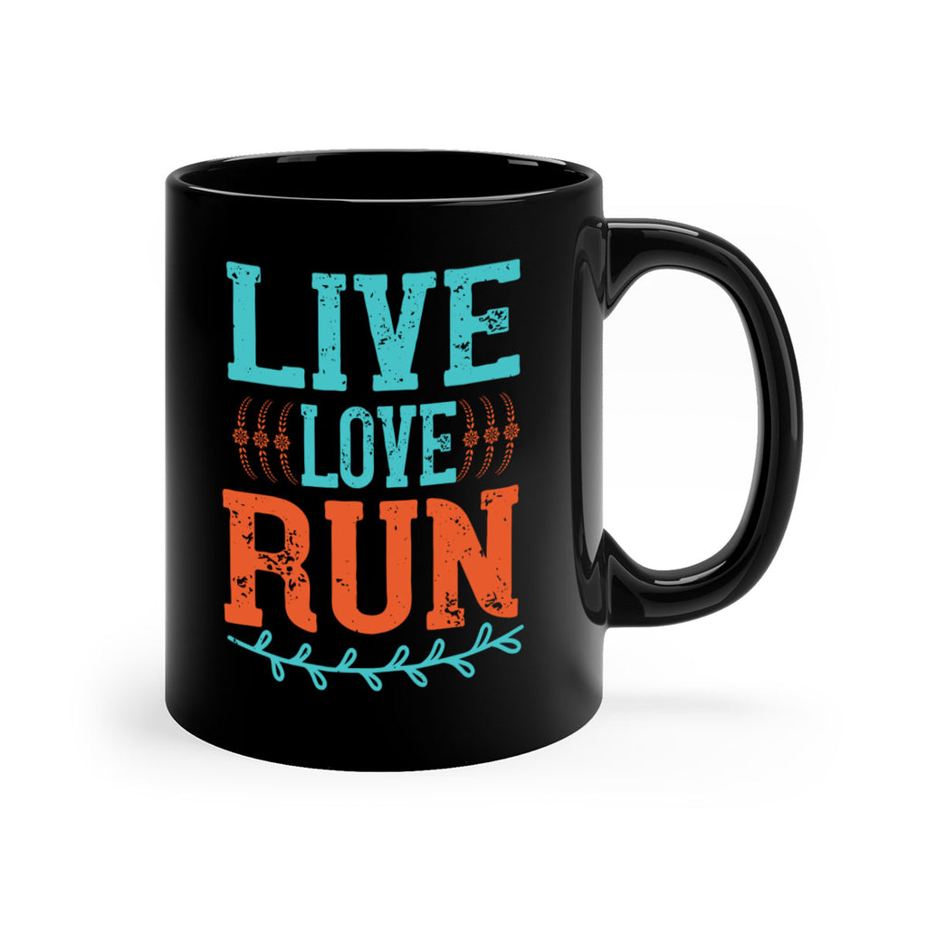 live love run 33#- running-Mug / Coffee Cup