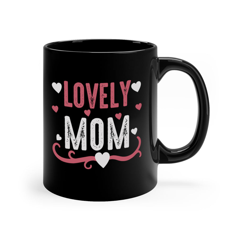 lovely mom 134#- mom-Mug / Coffee Cup