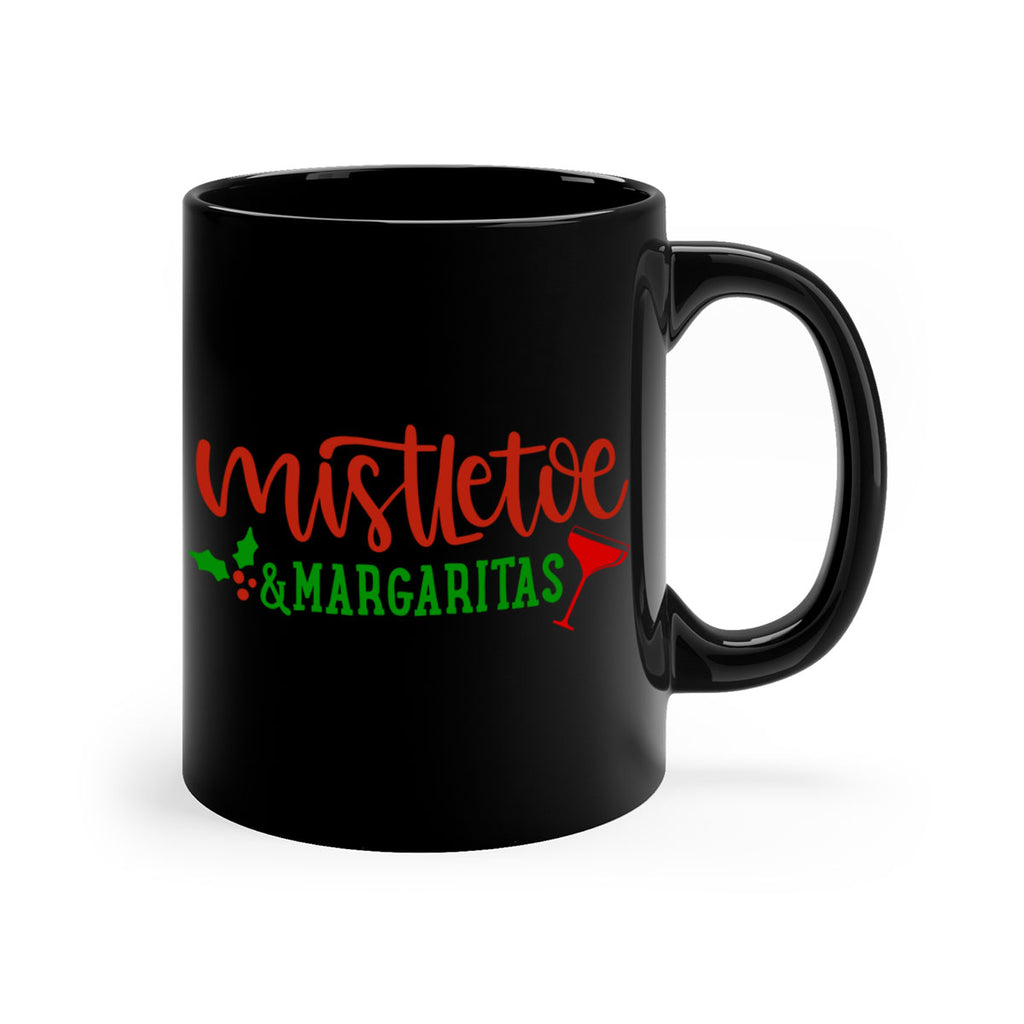 mistletoe margaritas 336#- christmas-Mug / Coffee Cup