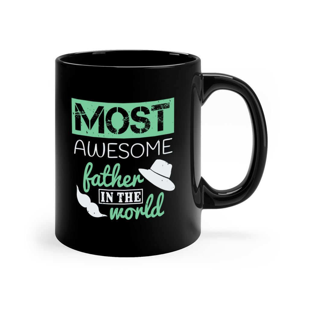 most awesome father 191#- fathers day-Mug / Coffee Cup