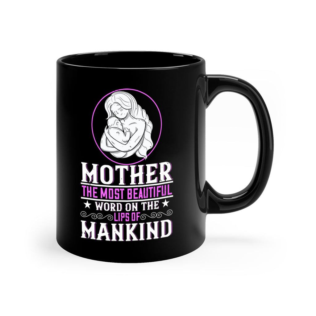 mother the most beautiful word on the lips of mankind 102#- mom-Mug / Coffee Cup