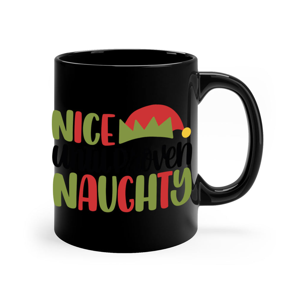 nice until proven naughty 76#- christmas-Mug / Coffee Cup