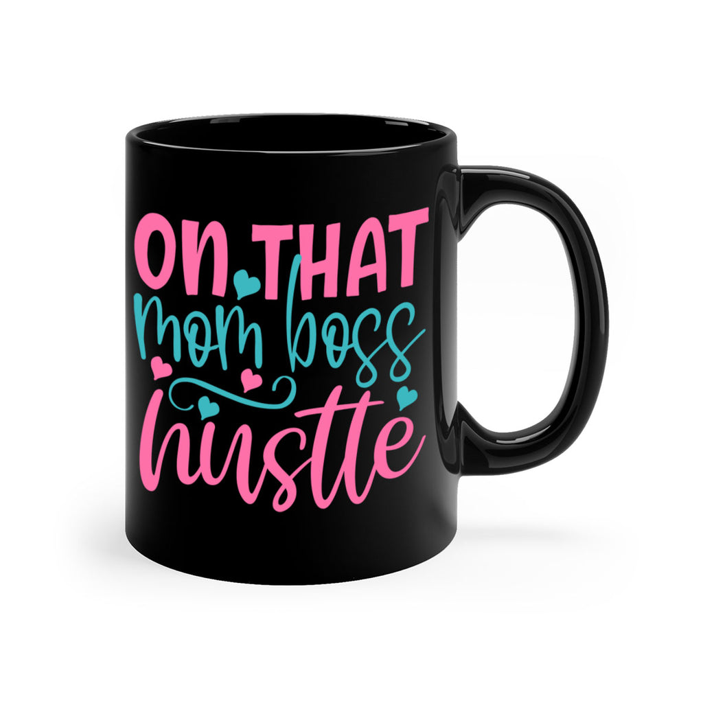 on that mom boss hustle 416#- mom-Mug / Coffee Cup