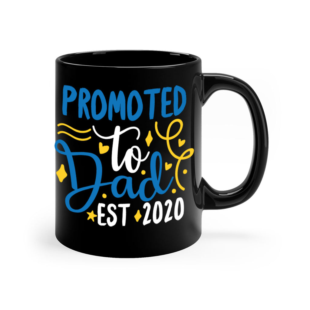 promoted to dad est 7#- fathers day-Mug / Coffee Cup