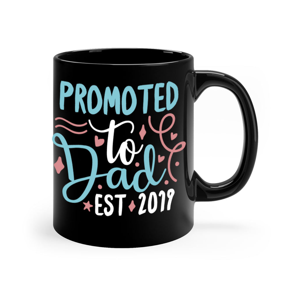 promoted to dad est 9#- fathers day-Mug / Coffee Cup