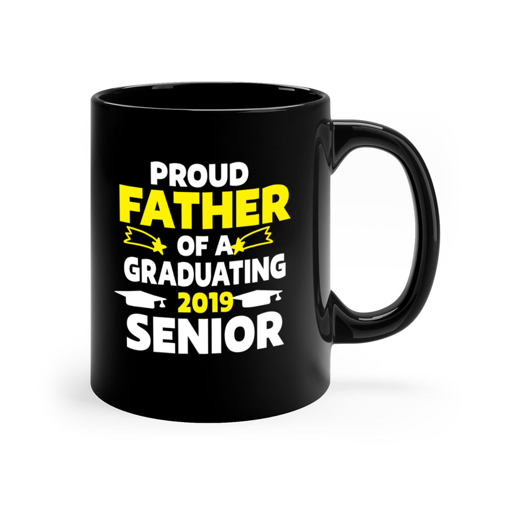 proud father of a graduating 264#- fathers day-Mug / Coffee Cup