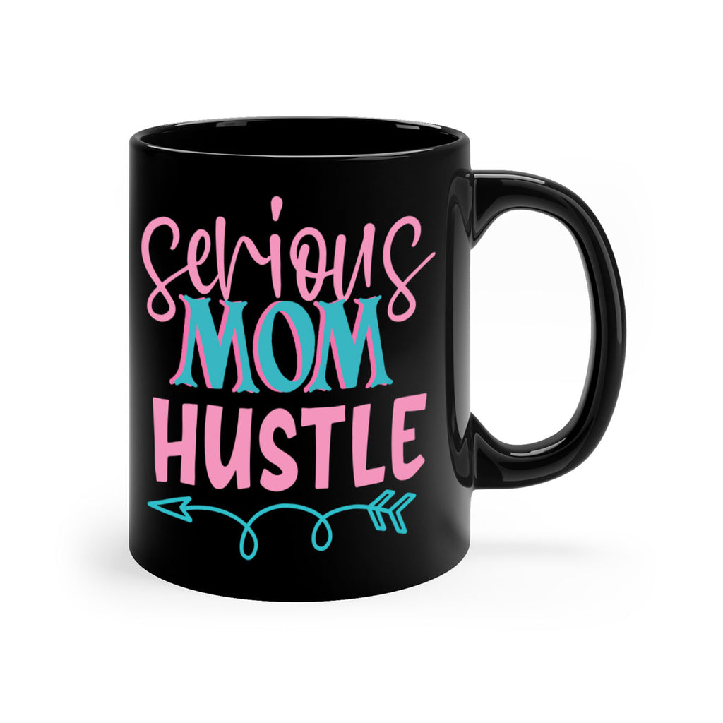 serious mom hustle 325#- mom-Mug / Coffee Cup