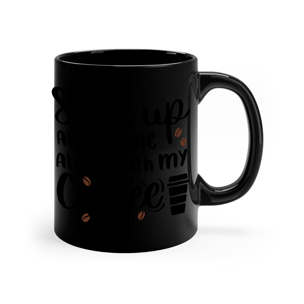 shut up and let me alone 36#- coffee-Mug / Coffee Cup