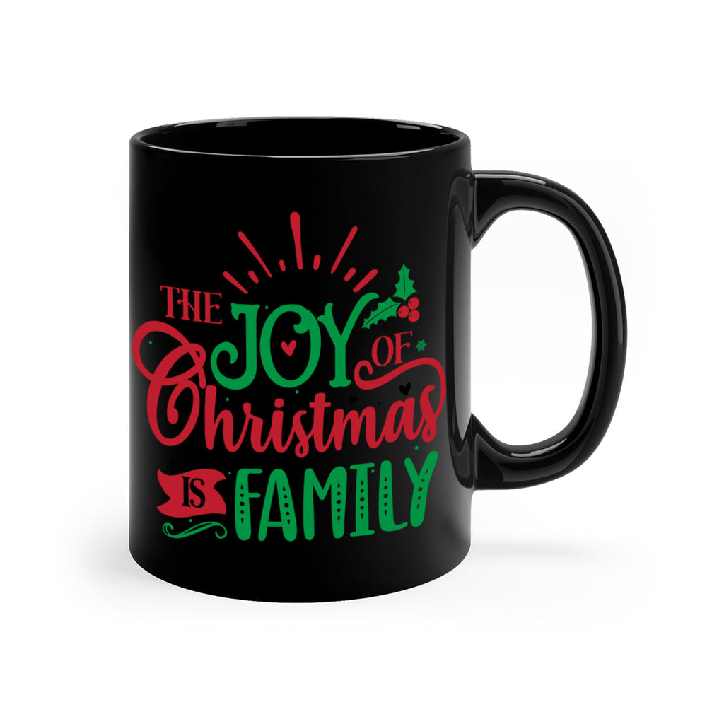 the joy of christmas is family style 1197#- christmas-Mug / Coffee Cup