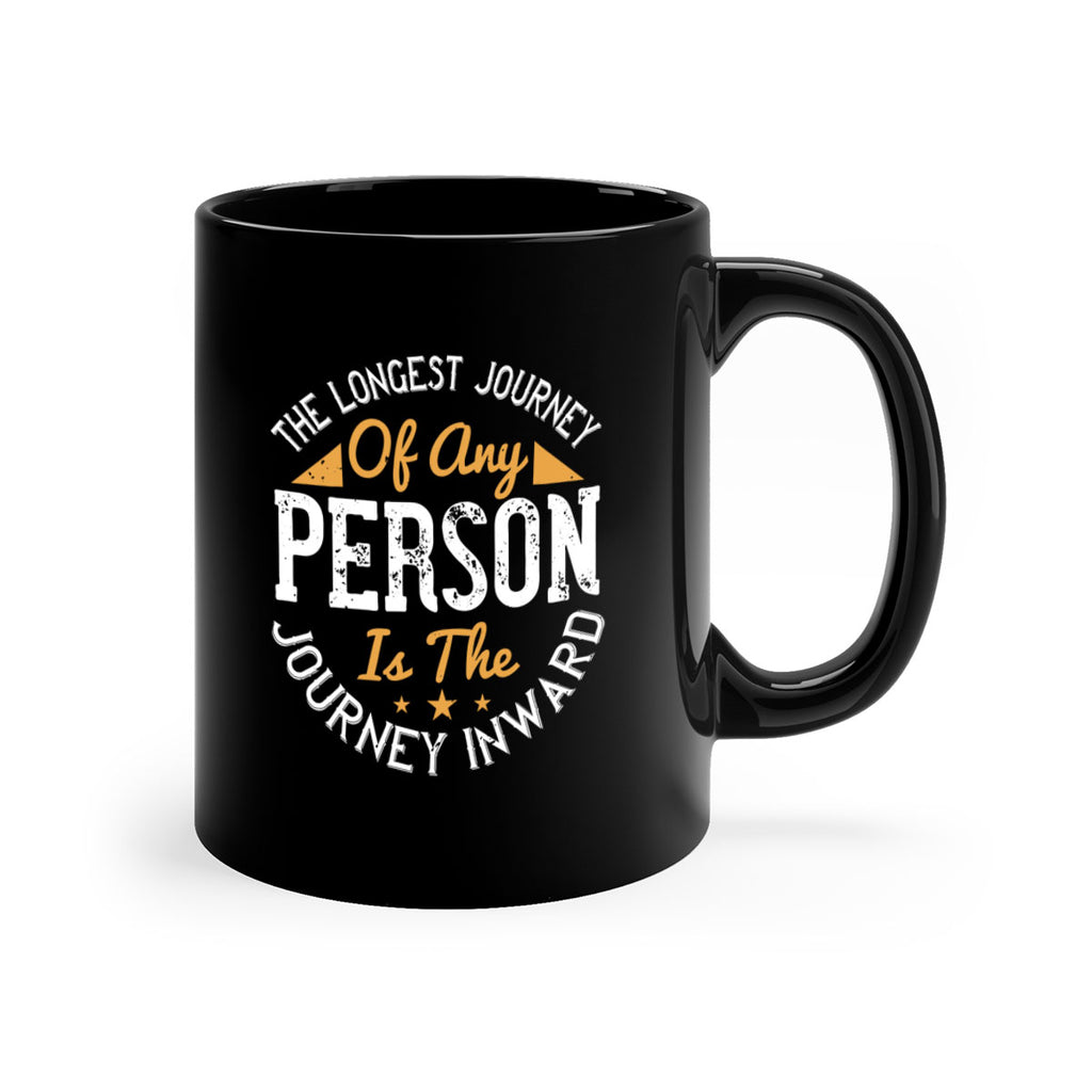 the longest journey of any person is the journey inward 60#- yoga-Mug / Coffee Cup