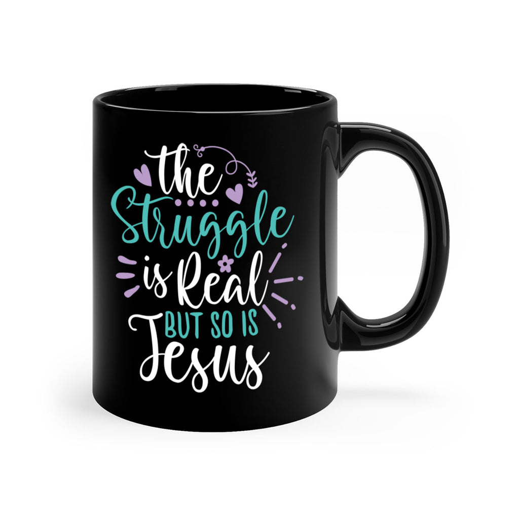 the struggle is real but so is jesuss 4#- easter-Mug / Coffee Cup