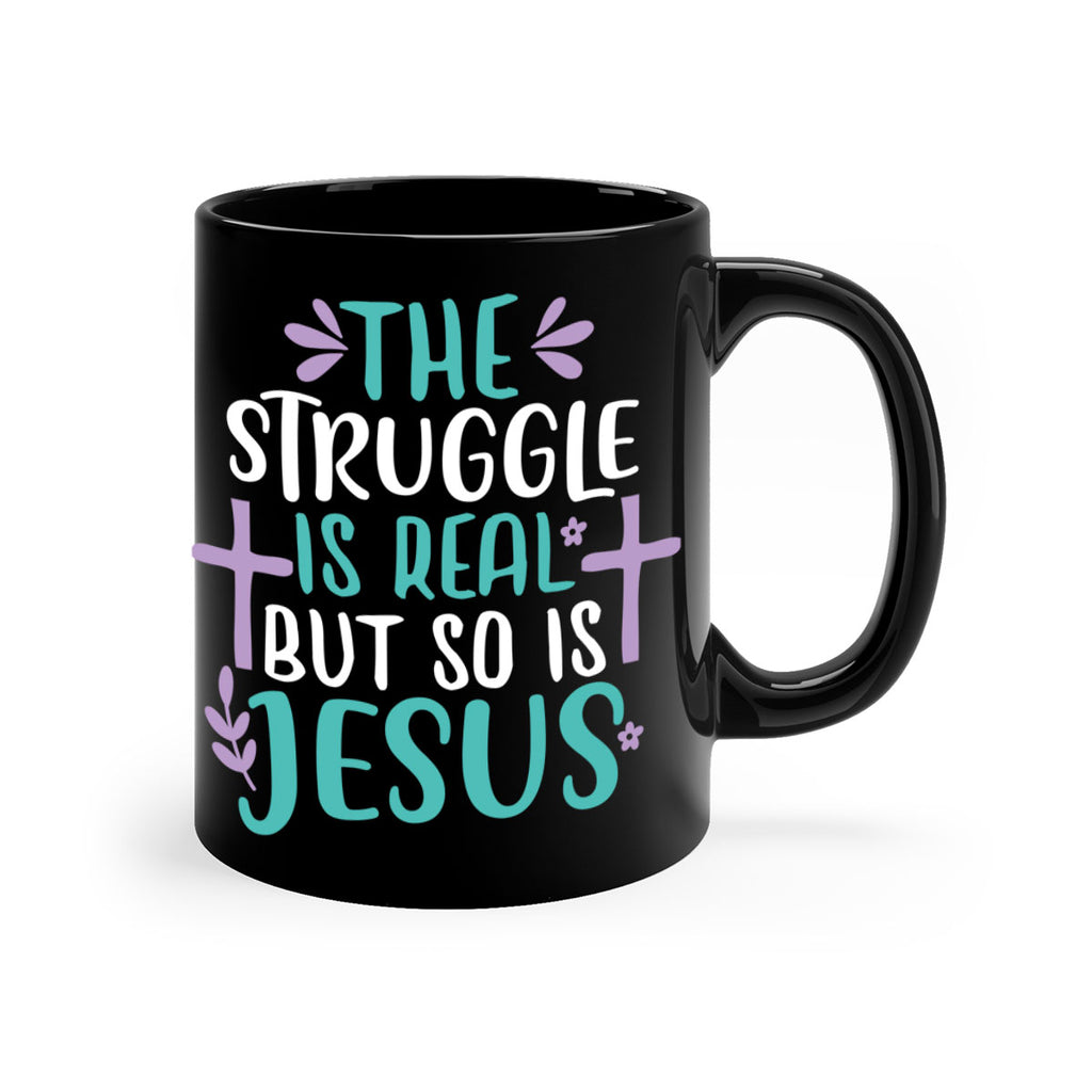 the struggle is real but so is jesusss 3#- easter-Mug / Coffee Cup