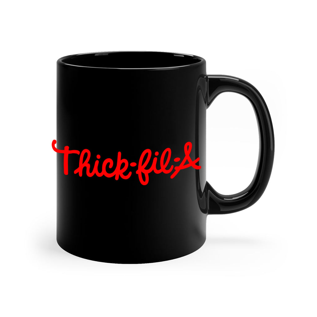 thick fil a 21#- black words - phrases-Mug / Coffee Cup