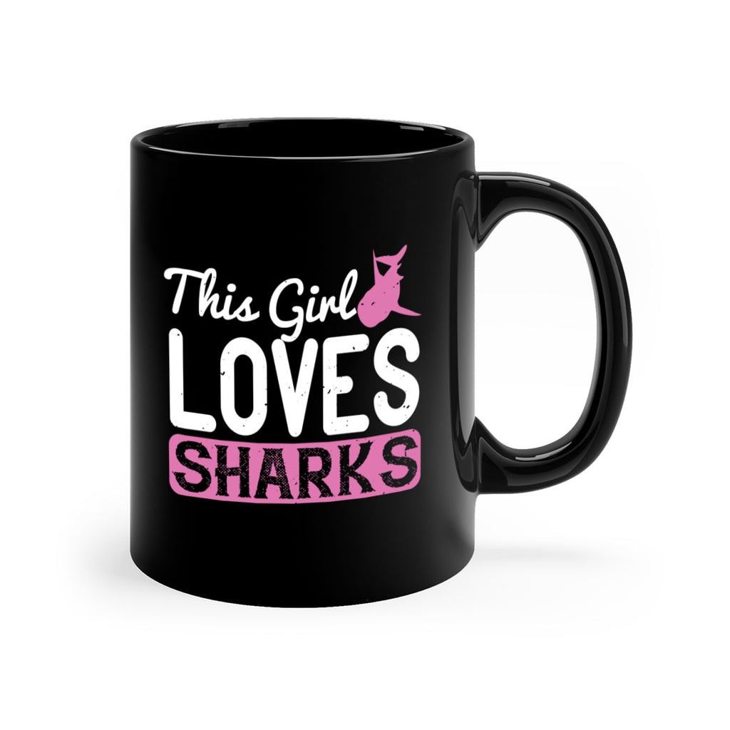 this girl loves sharks Style 12#- Shark-Fish-Mug / Coffee Cup