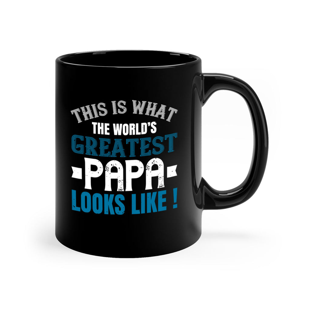 this is what the worlds gratest papa 2#- grandpa-Mug / Coffee Cup