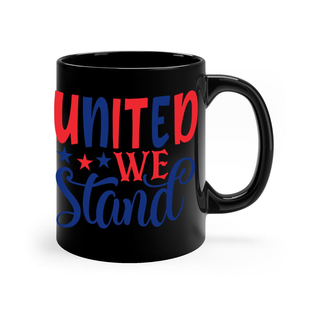 united we stand Style 75#- 4th Of July-Mug / Coffee Cup