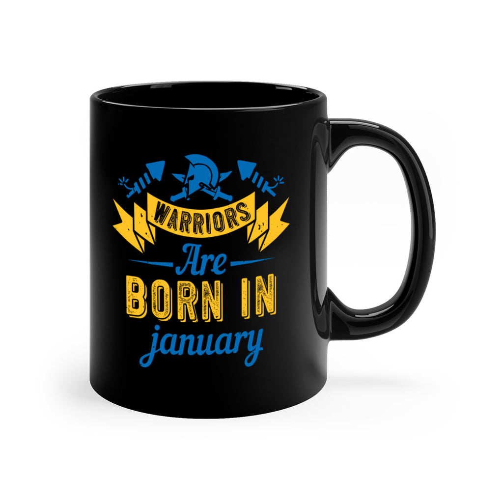 warriors are born in January Style 16#- birthday-Mug / Coffee Cup