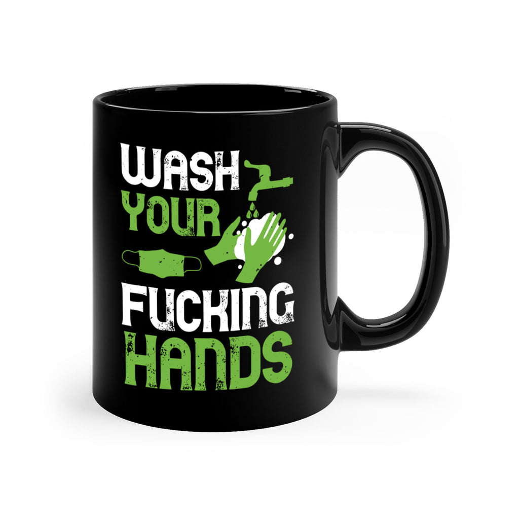 wash your fucking hands Style 14#- corona virus-Mug / Coffee Cup