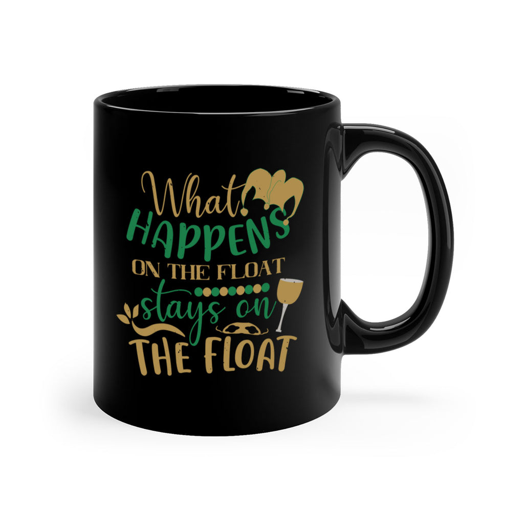 what happens on the float stays on the float 30#- mardi gras-Mug / Coffee Cup