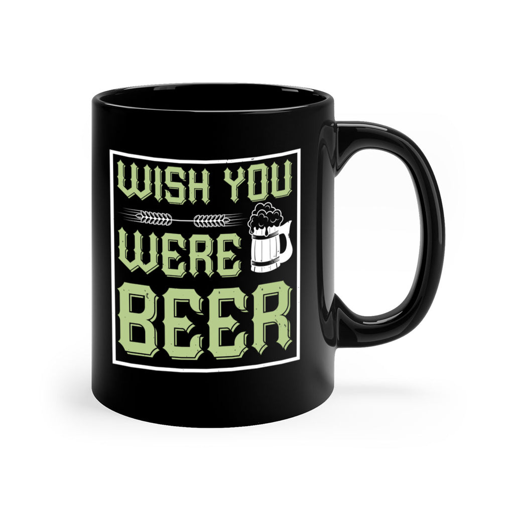 wish you were beer 2#- beer-Mug / Coffee Cup