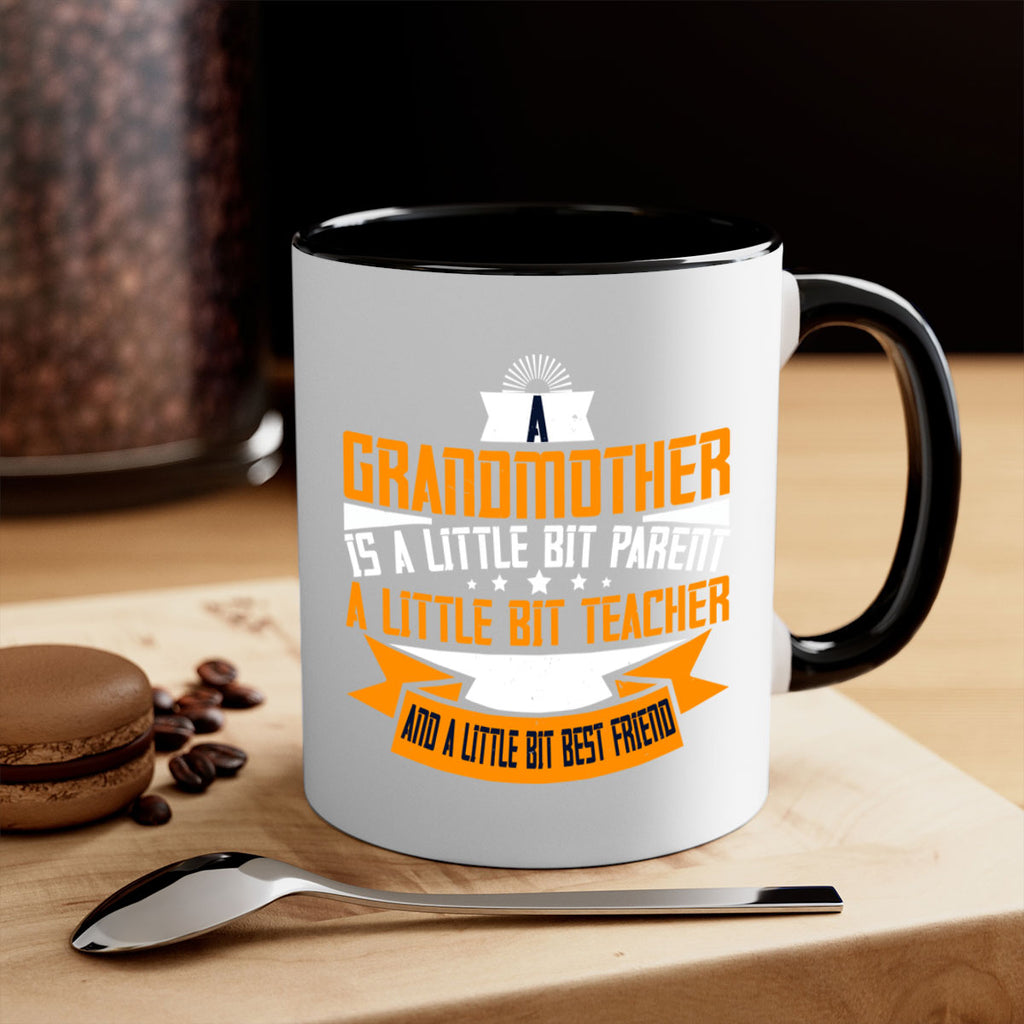 A grandmother is a little bit parent a little bit teacher 43#- grandma-Mug / Coffee Cup