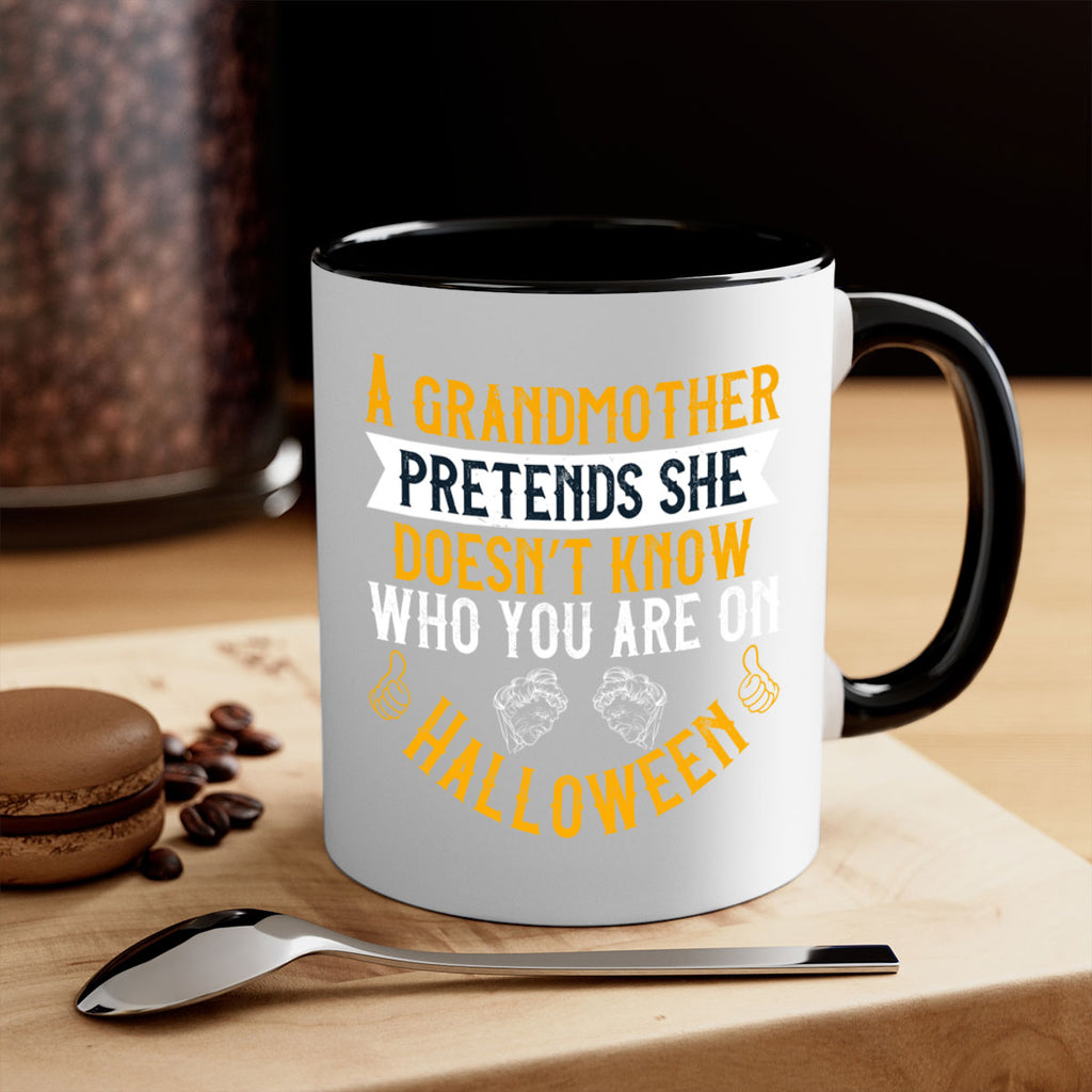 A grandmother pretends she doesn’t know who you are on Halloween 40#- grandma-Mug / Coffee Cup