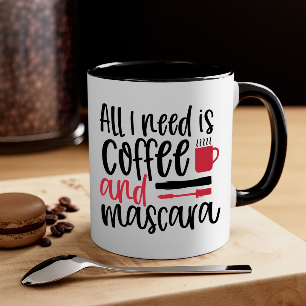 All I need is coffee and mascara design Style 259#- makeup-Mug / Coffee Cup