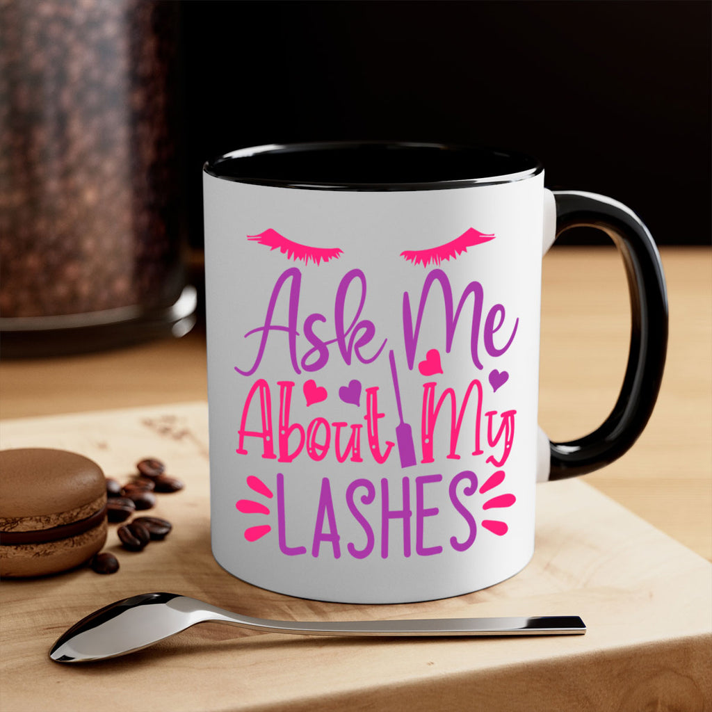 Ask Me About My Lashes Style 256#- makeup-Mug / Coffee Cup