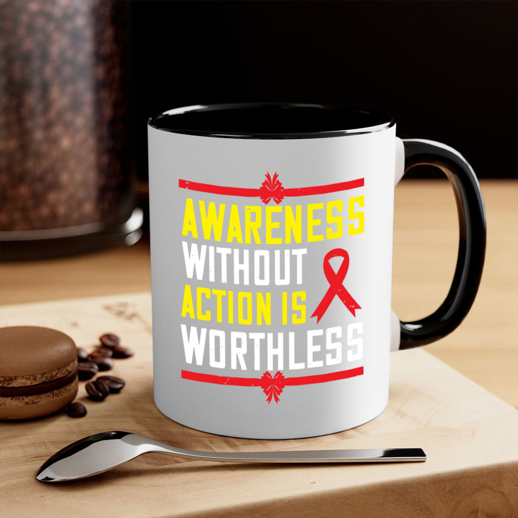 Awareness without action is worthless Style 3#- Self awareness-Mug / Coffee Cup