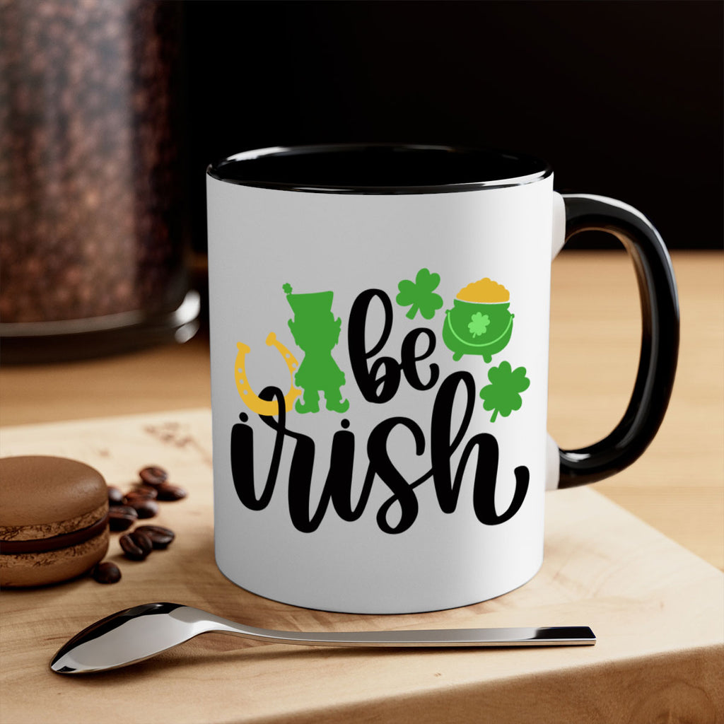 Be Irish Style 104#- St Patricks Day-Mug / Coffee Cup